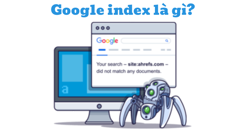 Google Index là gì?