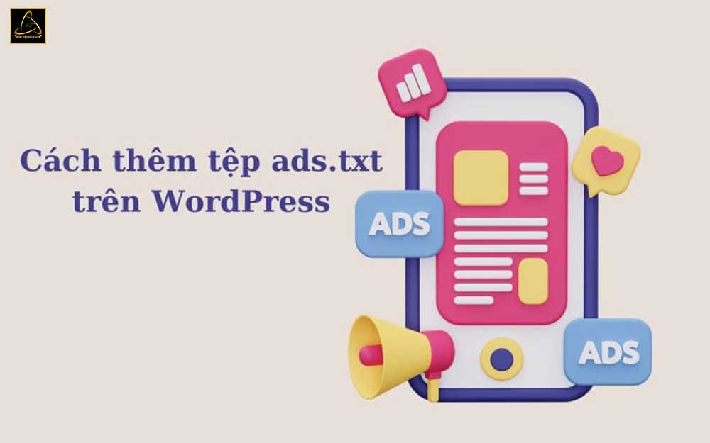 cách tạo và quản lý files Ads.txt trong WordPress