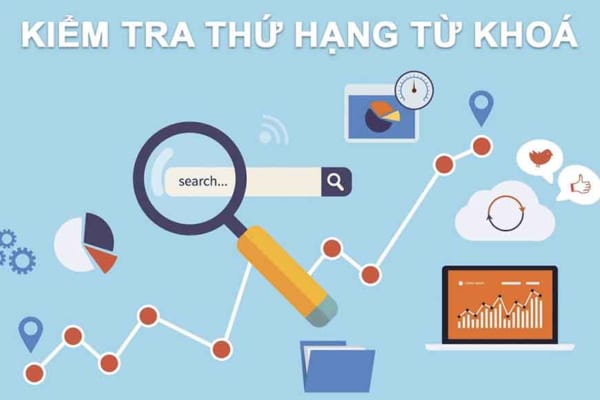 công cụ kiểm tra thứ hạng từ khóa